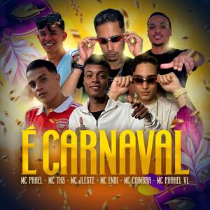 É CARNAVAL (Explicit)