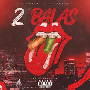 2 Balas (Explicit)