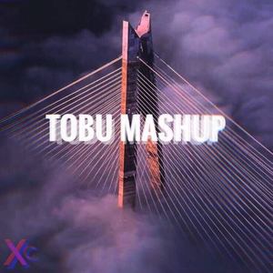 Tobu Mashup