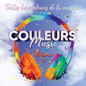 Couleurs Music, Vol. VI (Toutes les couleurs de la musique) [Explicit]