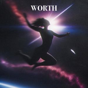 Worth (feat. Nadabutvibes)