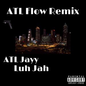 ATL Flow (Remix) [Explicit]