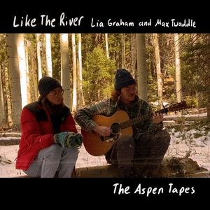 Like The River (The Aspen Tapes)