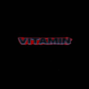 vitamin (Explicit)