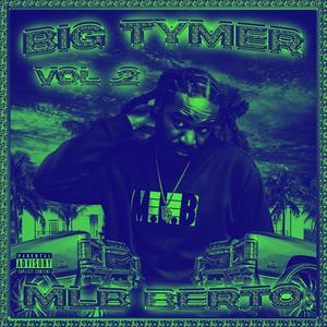 Big Tymer, Vol. 2 (Explicit)