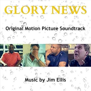 Glory News (Original Motion Picture Soundtrack)