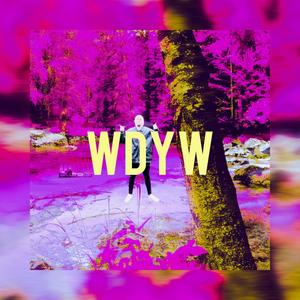 WDYW (Explicit)