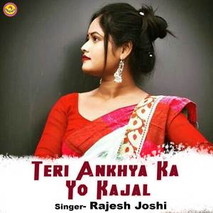 Teri Ankhya Ka Yo Kajal