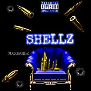 Shellz (Explicit)