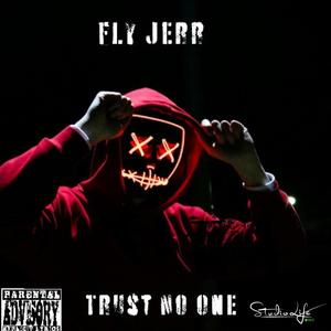 Trust No One (Explicit)