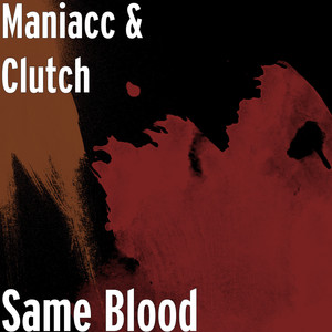 Same Blood (Explicit)