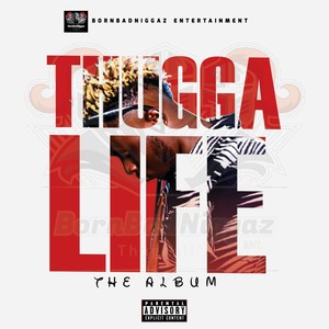 ThuggaLife (Explicit)