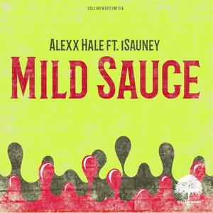 Mild Sauce (feat. 1Sauney) [Explicit]