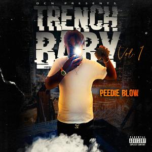 Trench Baby Vol. 1 (Explicit)