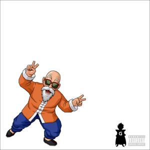 Master Roshi (feat. GLOhan Beats) [Unmastered Freestyle] [Explicit]