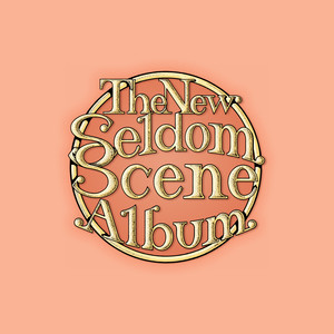 The New Seldom Scene Album