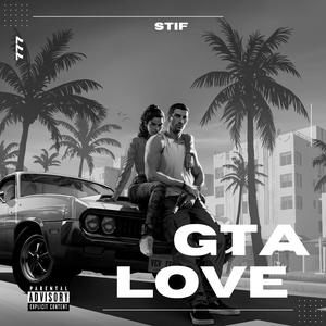 GTA LOVE (Explicit)