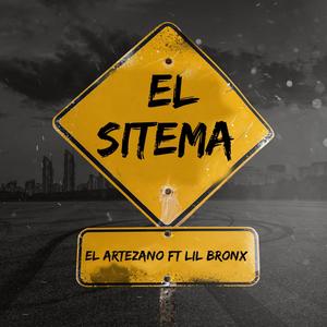 El Sistema (feat. EL ARTEZANO MUSICAL) (Explicit)