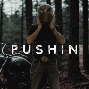 Pushin