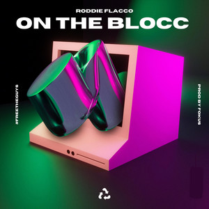 On The Blocc (Explicit)