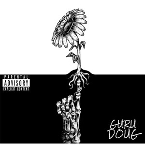 Guru Doug - Bad 4 My Ego