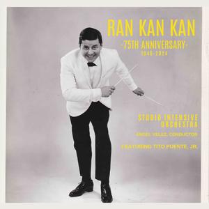 Ran Kan Kan (feat. Tito Puente, Jr.)