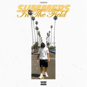 Summers in the Field (Explicit)