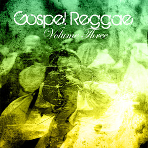 Gospel Reggae, Vol. 3