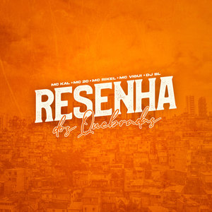 Resenha dos Quebradas (Explicit)