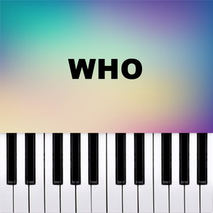 Who (Piano Version)