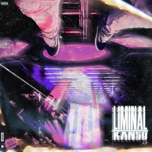 LIMINAL: Kanso (Explicit)