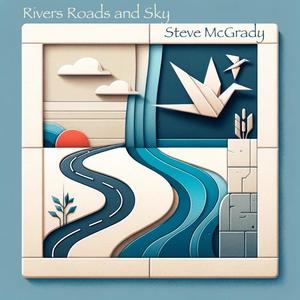 Rivers, Roads and Sky