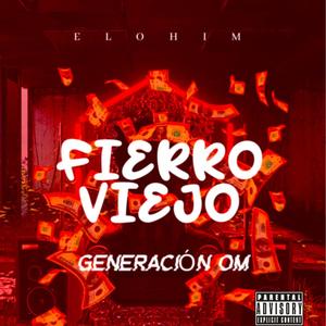 Fierro Viejo (Explicit)