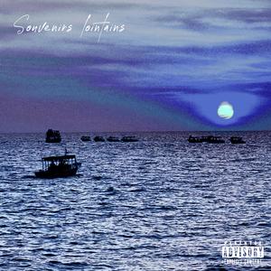 Souvenirs lointains (feat. DOBZ) [Explicit]