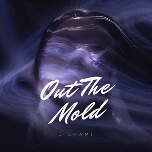 Out the Mold (Explicit)
