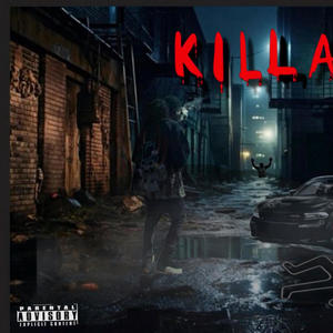 Killa (Freestyle) [Explicit]