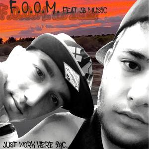 F.O.O.M. (feat. JB Music) [Explicit]