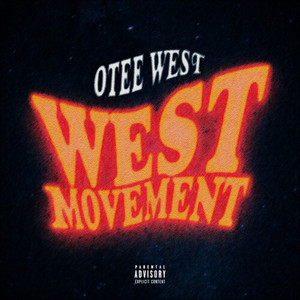 West Movement (Explicit)