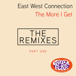The More I Get Remixes, Pt. 1