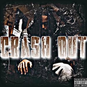 Crash Out (feat. Dubb Montega) (Explicit)