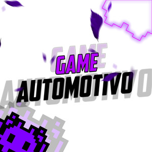 Game Automotivo (Explicit)