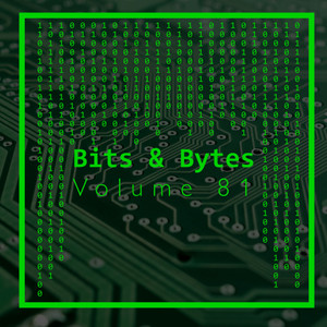 Bits & Bytes, Vol. 81