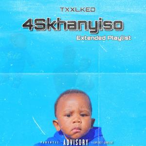 4Skhanyiso E.P (Explicit)