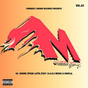 Drumz Speak Latin (feat. Rare Music & Davila) (Explicit)