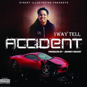 Accident (Explicit)