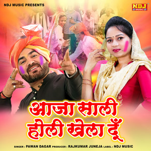 Aaja Saali Holi Khela Du