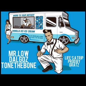 Lifes A Trip (feat. Mr. Low & DALGOZ) (Explicit)