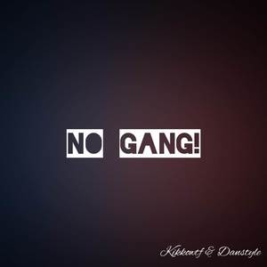 No Gang