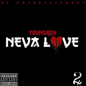 NEVA LOVE (Explicit)