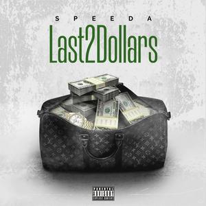 Last2Dollars (Explicit)